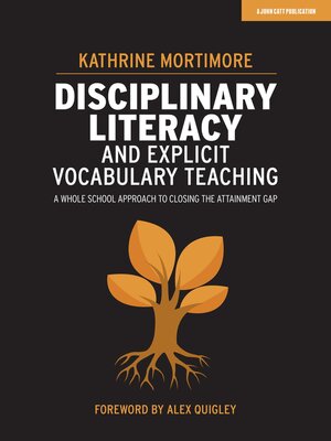 cover image of Disciplinary Literacy and Explicit Vocabulary Teaching